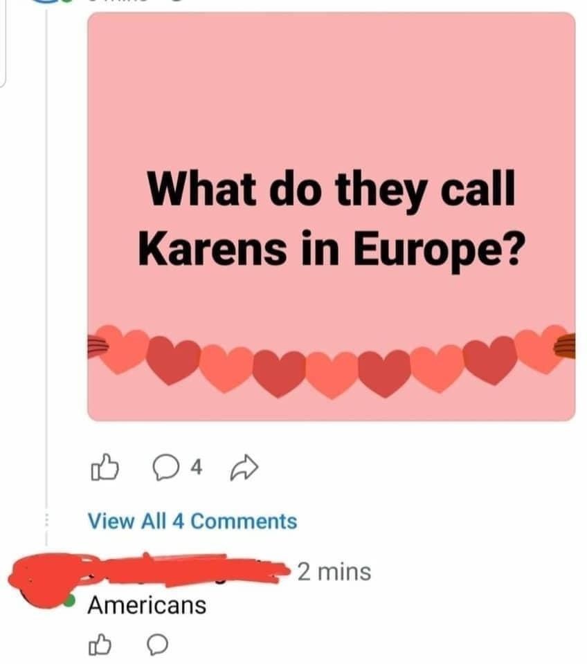 But now someone was offended - Memes, Karen, The americans