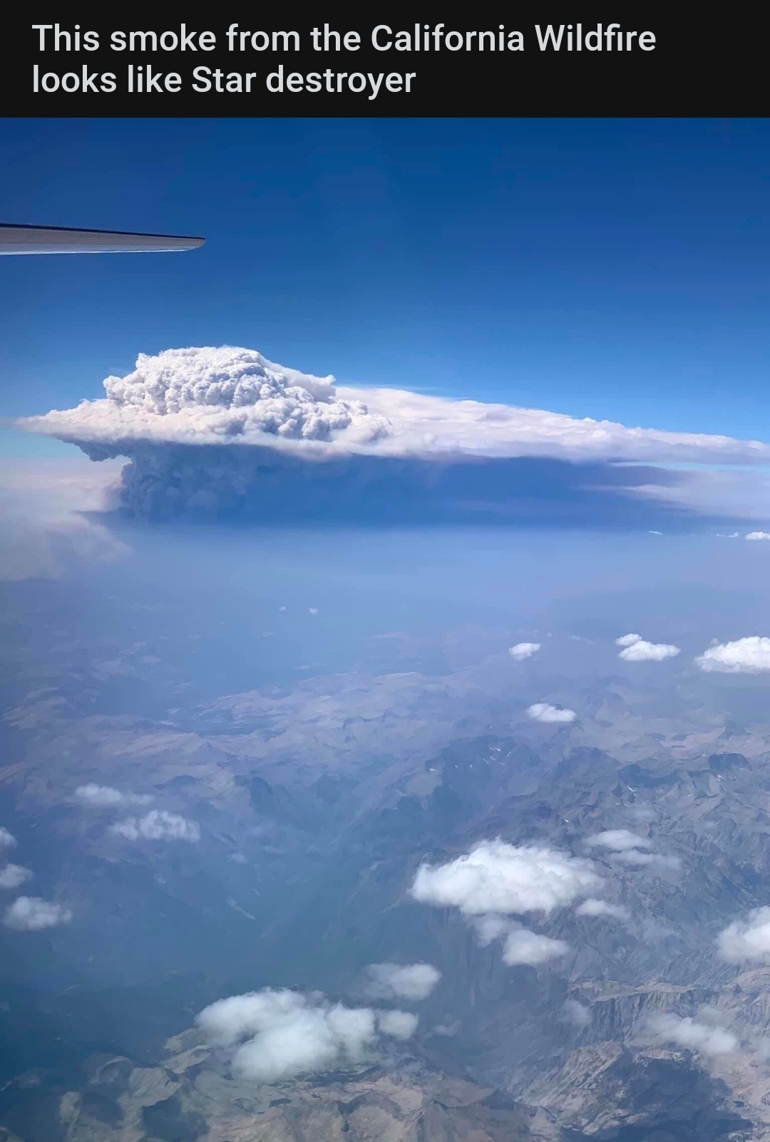 This California Wildfire Smoke Looks Like a Star Destroyer from Star Wars - Smoke, California, Star Destroyer, Screenshot