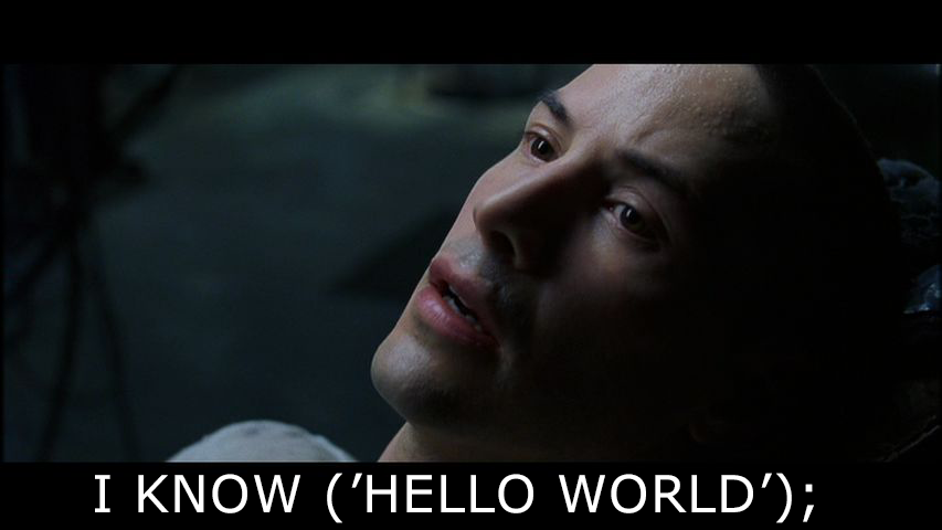 When I started studying... - Matrix, Neo, Javascript, Humor