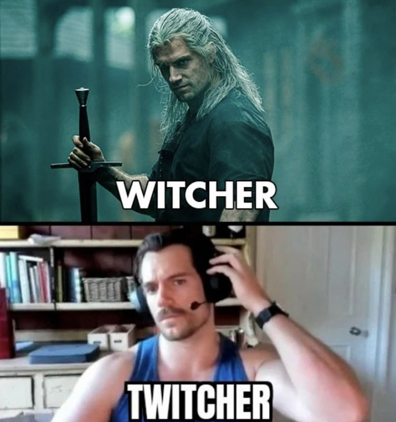 Witcher - Twitcher - Witcher, Games, Henry Cavill, Streamers