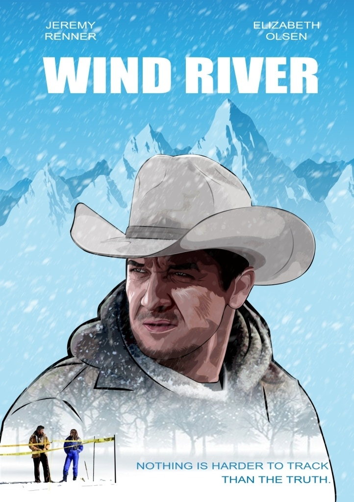 Alternative posters for Wind River by Taylor Sheridan - Taylor Sheridan, Windy River, Movies, Thriller, Movie Posters, Jeremy Renner, Elizabeth Olsen, Poster, Longpost