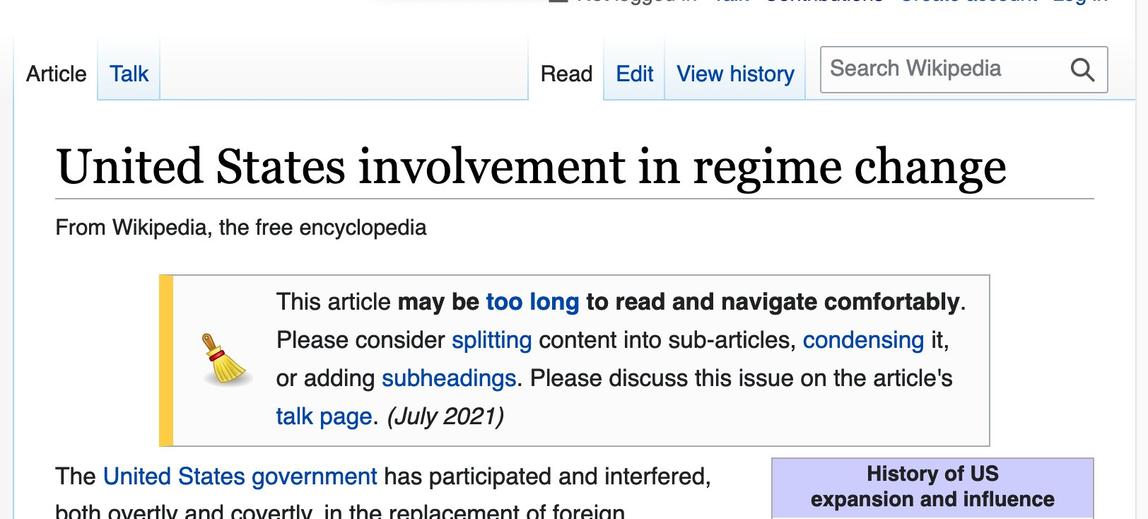 The number of countries where the United States intervened in elections is so large that Wikipedia warns that the article is too long :( - Politics, Intervention, Wikipedia, Elections