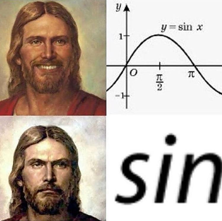 Sin is everywhere... - Memes, Wordplay, Untranslatable pun, Humor, Strange humor, Christianity, Mathematics, English language, , Sine, Sin