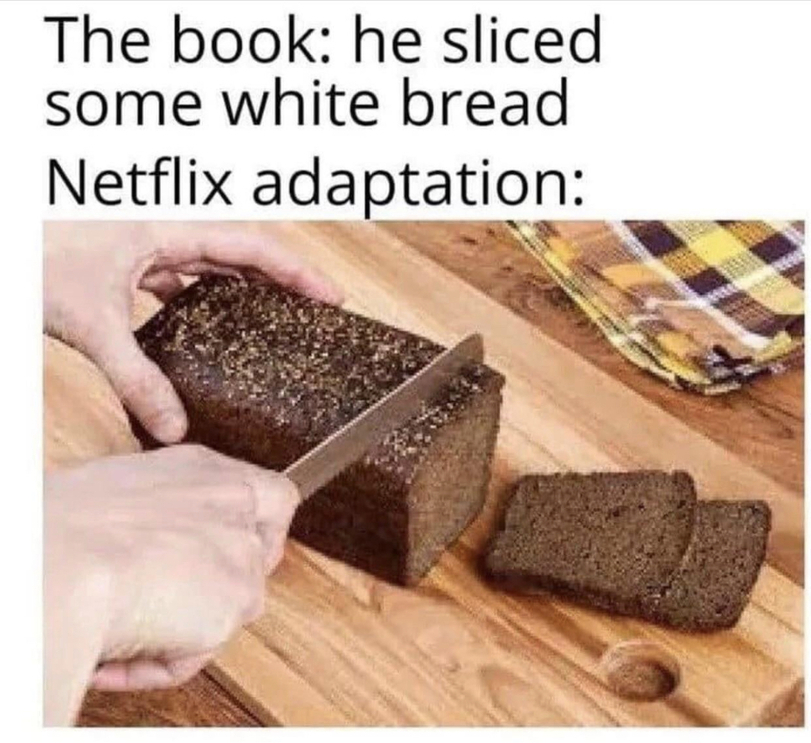 Book: He Sliced ??White Bread. Netflix Adaptation: - Netflix, Black people, Picture with text, Repeat