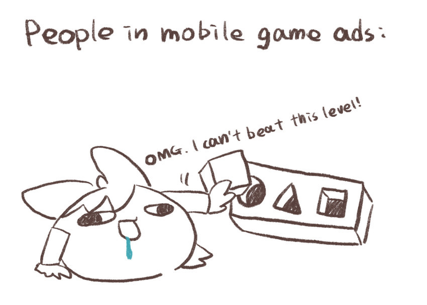 People in mobile game advertising: OMG I can't pass this level! - Games, Mobile games