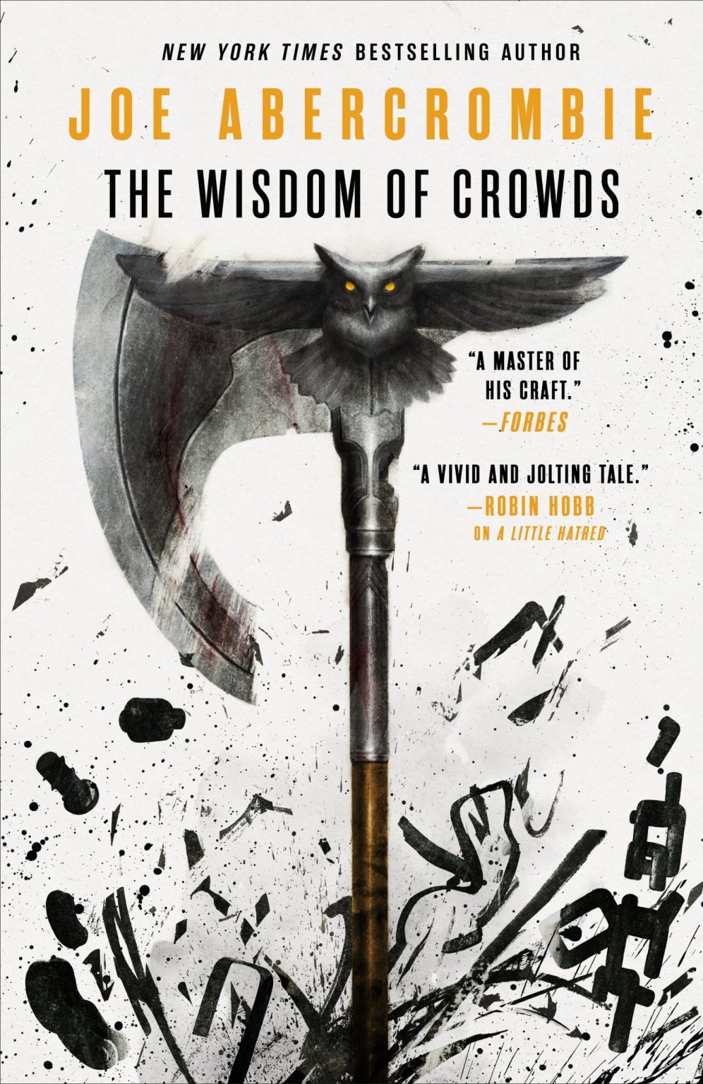 Abercrombie Joe The Wisdom of the Crowd or the city is on fire, we dance in the fire, stop us! - My, Books, What to read?, Literature, Fantasy, Dark fantasy, Joe Abercrombie, Crowd, Longpost