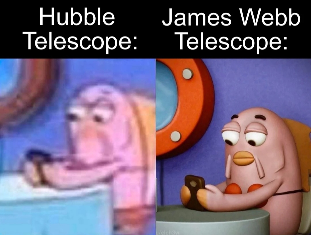 Hubble vs James Webb - Hubble telescope, James Webb Telescope, Humor, Quality, Difference