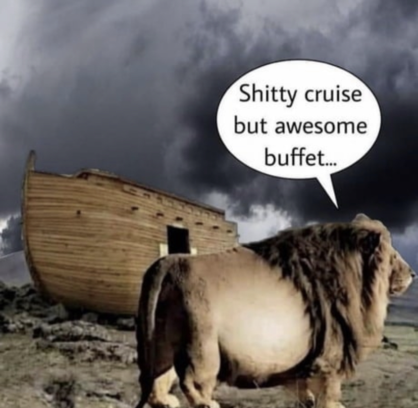 Crappy cruise but great buffet - a lion, The ark, Picture with text, Without translation