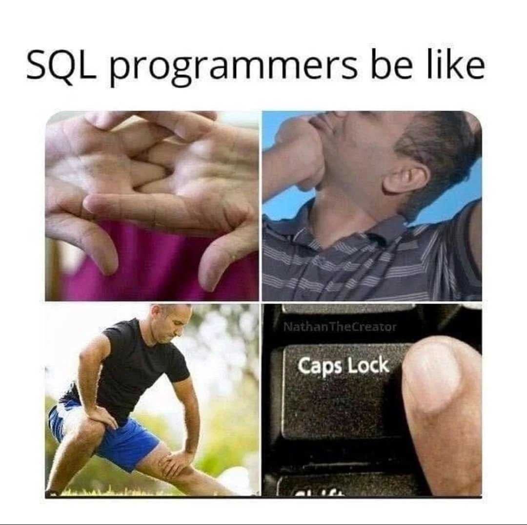 SQL programmers - SQL, IT humor, IT, Programming, Picture with text