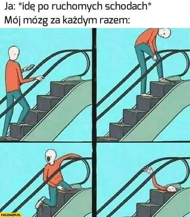 Escalator - Escalator, Brain, Accident, Images, Polish language, Picture with text