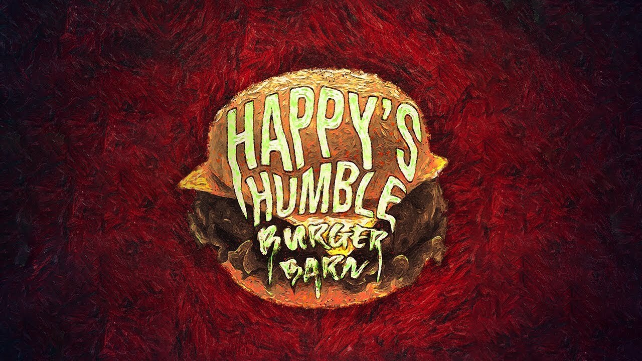 Хэппи Хамбл бургер. Happy Humble Burger Farm. Happy s Humble Burger Farm ужасы.