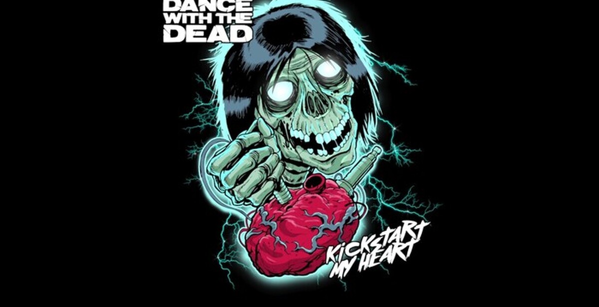 Dance with the dead. Dance with the Dead Kickstart my Heart. Dance with the Dead Kickstart my Heart Remix. Dance with the Dead - b-Sides: Vol. 1. Dance with the Dead Kickstart my.